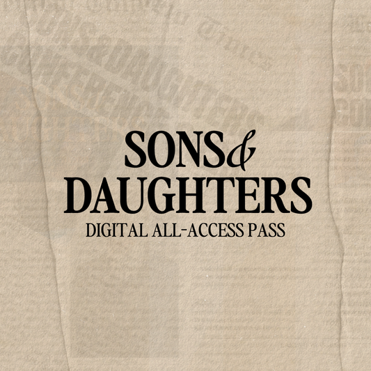 SONS & DAUGHTERS DIGITAL ALL-ACCESS PASS